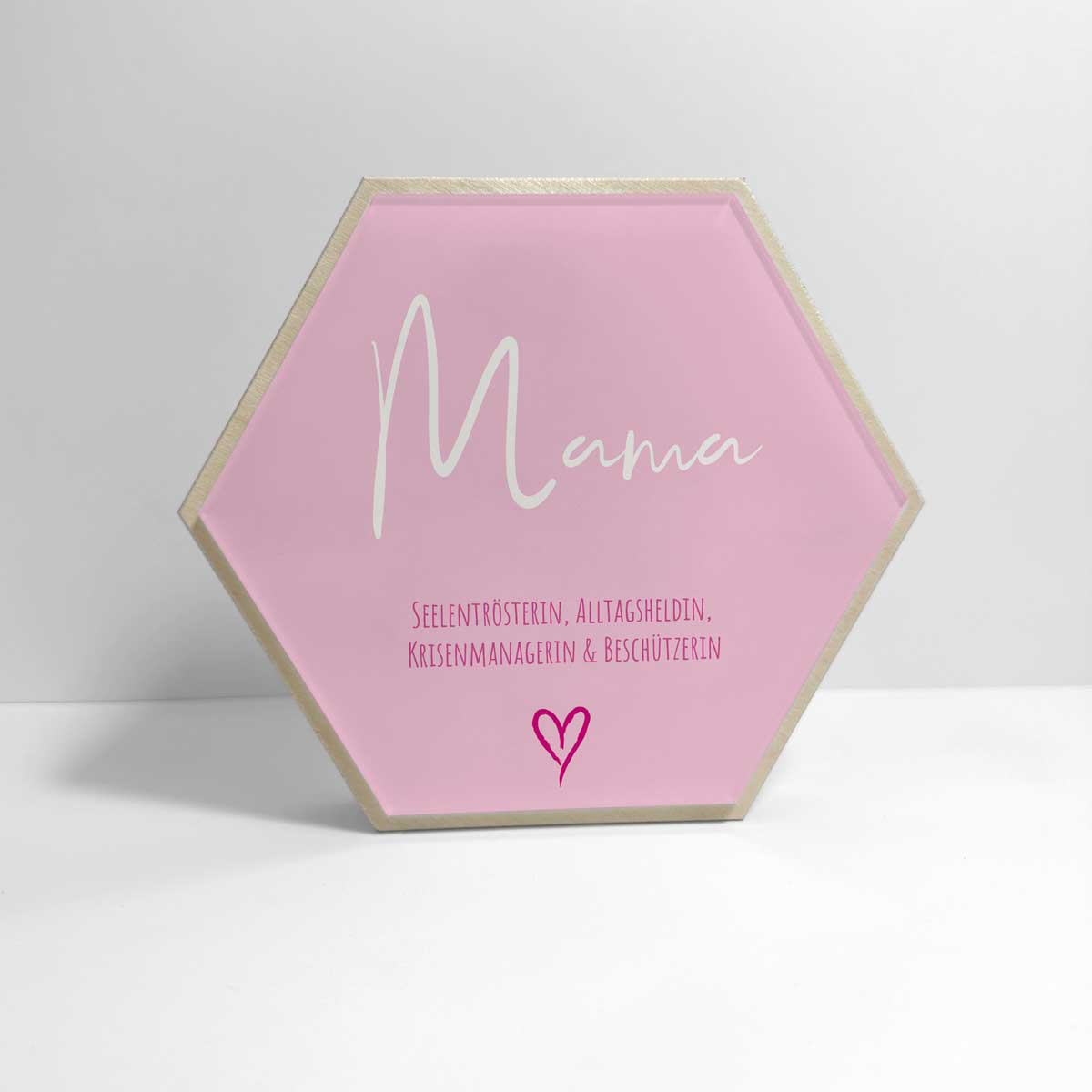 Hexagon Aufsteller Mama